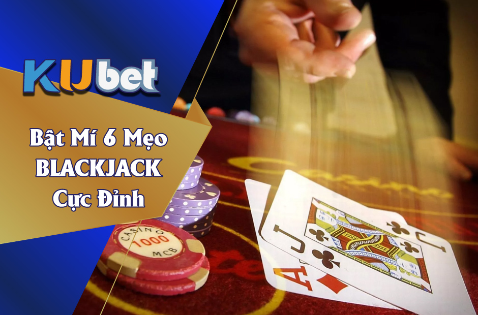 BLACKJACK KUBET